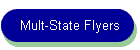 Mult-State Flyers