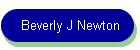 Beverly J Newton
