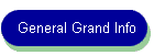 General Grand Info